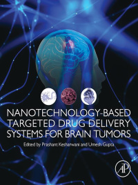 Omslagafbeelding: Nanotechnology-Based Targeted Drug Delivery Systems for Brain Tumors 9780128122181