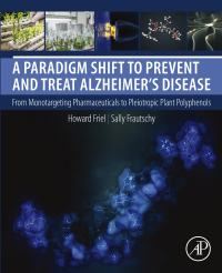 Cover image: A Paradigm Shift to Prevent and Treat Alzheimer's Disease 9780128122594