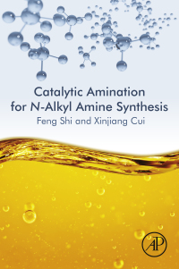 Omslagafbeelding: Catalytic Amination for N-Alkyl Amine Synthesis 9780128122846