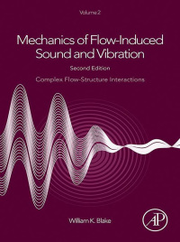 Cover image: Mechanics of Flow-Induced Sound and Vibration, Volume 2 2nd edition 9780128092743