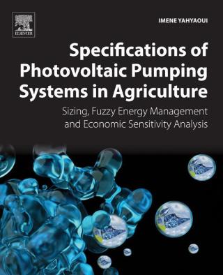 Cover image: Specifications of Photovoltaic Pumping Systems in Agriculture 9780128120392