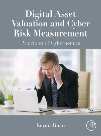 Omslagafbeelding: Digital Asset Valuation and Cyber Risk Measurement 9780128121580