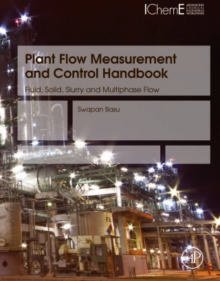 Cover image: Plant Flow Measurement and Control Handbook 9780128124376