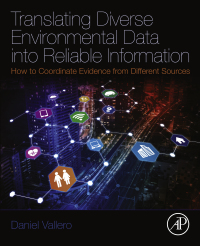 Imagen de portada: Translating Diverse Environmental Data into Reliable Information 9780128124468