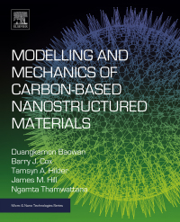 صورة الغلاف: Modelling and Mechanics of Carbon-based Nanostructured Materials 9780128124635