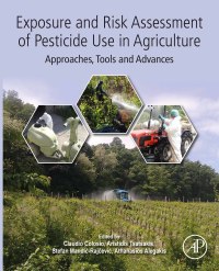 Cover image: Exposure and Risk Assessment of Pesticide Use in Agriculture 1st edition 9780128124666