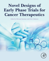 Omslagafbeelding: Novel Designs of Early Phase Trials for Cancer Therapeutics 9780128125120
