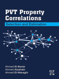 صورة الغلاف: PVT Property Correlations 9780128125724
