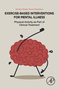 Cover image: Exercise-Based Interventions for Mental Illness 9780128126059