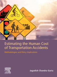 Omslagafbeelding: Estimating the Human Cost of Transportation Accidents 9780128126110