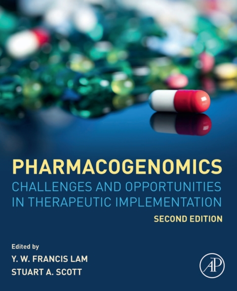 Pharmacogenomics: Challenges and Opportunities in Therapeutic Implementation, 2nd Edition - FULL INSTANT DOWNLOAD | PDF DOCX EPUB