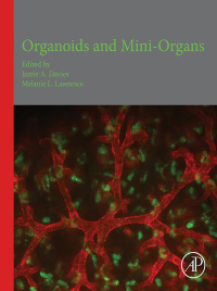 Omslagafbeelding: Organoids and Mini-Organs 9780128126363