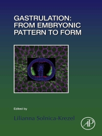 Cover image: Gastrulation: From Embryonic Pattern to Form 9780128127988