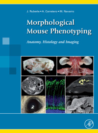 Omslagafbeelding: Morphological Mouse Phenotyping 9780128129722