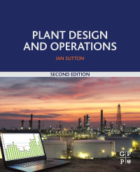 Imagen de portada: Plant Design and Operations 2nd edition 9780128128831