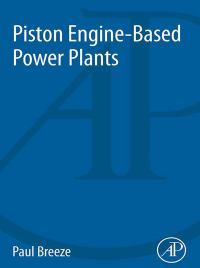 Omslagafbeelding: Piston Engine-Based Power Plants 9780128129043