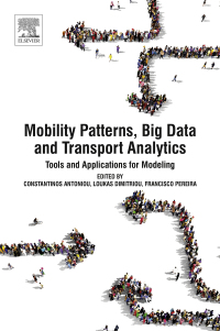 Cover image: Mobility Patterns, Big Data and Transport Analytics 9780128129708