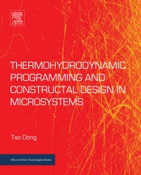 Cover image: Thermohydrodynamic Programming and Constructal Design in Microsystems 9780128131916
