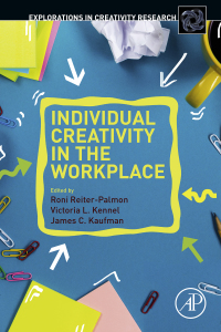 صورة الغلاف: Individual Creativity in the Workplace 9780128132388