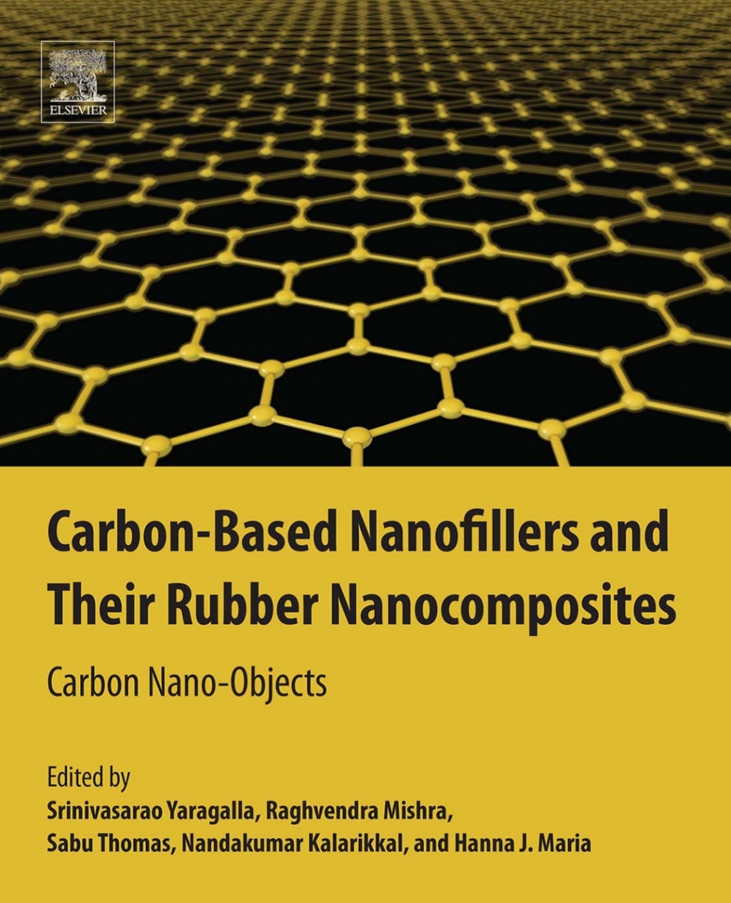 Carbon-Based Nanofillers and Their Rubber Nanocomposites Carbon Nano-Objects
