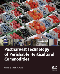 表紙画像: Postharvest Technology of Perishable Horticultural Commodities 9780128132760