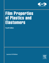 Imagen de portada: Film Properties of Plastics and Elastomers 4th edition 9780128132920