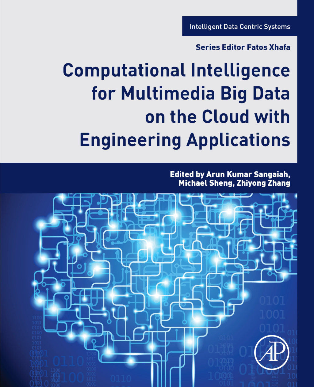 Computational Intelligence for Multimedia Big Data on the Cloud with Engineering Applications