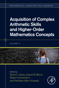 Omslagafbeelding: Acquisition of Complex Arithmetic Skills and Higher-Order Mathematics Concepts 9780128050866