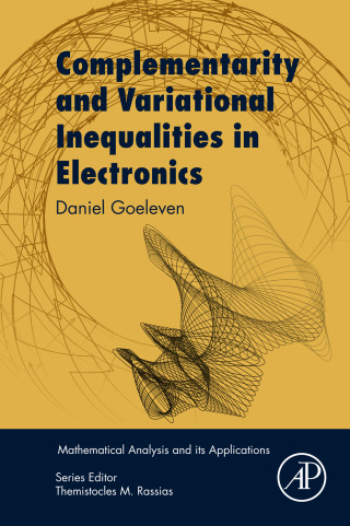 Immagine di copertina: Complementarity and Variational Inequalities in Electronics 9780128133897