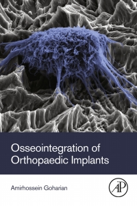 Imagen de portada: Osseointegration of Orthopaedic Implants 9780128133842