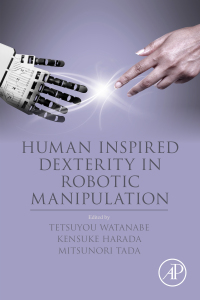 Imagen de portada: Human Inspired Dexterity in Robotic Manipulation 9780128133859