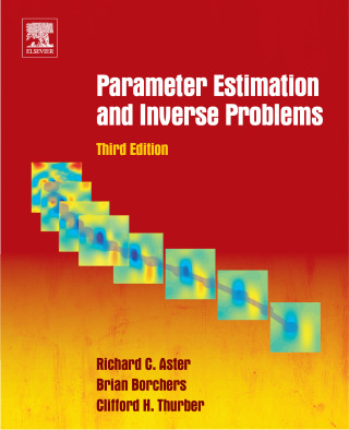 表紙画像: Parameter Estimation and Inverse Problems 3rd edition 9780128046517