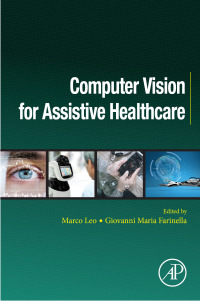 Omslagafbeelding: Computer Vision for Assistive Healthcare 9780128134450