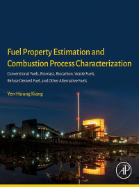 Omslagafbeelding: Fuel Property Estimation and Combustion Process Characterization 9780128134733