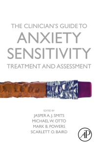 Cover image: The Clinician's Guide to Anxiety Sensitivity Treatment and Assessment 9780128134955