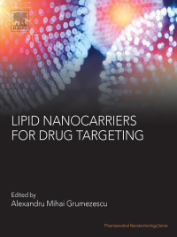 Imagen de portada: Lipid Nanocarriers for Drug Targeting 9780128136874