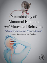 表紙画像: Neurobiology of Abnormal Emotion and Motivated Behaviors 9780128136935