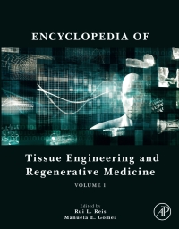 Cover image: Encyclopedia of Tissue Engineering and Regenerative Medicine 1st edition 9780128136997