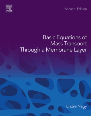 Cover image: Basic Equations of Mass Transport Through a Membrane Layer 2nd edition 9780128137222