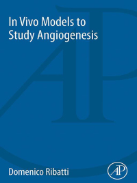 表紙画像: In Vivo Models to Study Angiogenesis 9780128140208
