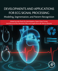 Imagen de portada: Developments and Applications for ECG Signal Processing 9780128140352