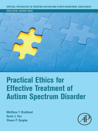 Omslagafbeelding: Practical Ethics for Effective Treatment of Autism Spectrum Disorder 9780128140987