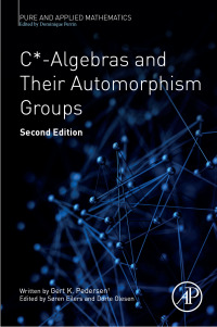 Cover image: C*-Algebras and Their Automorphism Groups 2nd edition 9780128141229