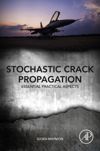 表紙画像: Stochastic Crack Propagation 9780128141915