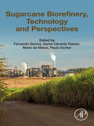 Cover image: Sugarcane Biorefinery, Technology and Perspectives 9780128142363