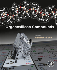 Imagen de portada: Organosilicon Compounds, Two volume set 9780128143292