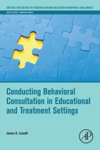 صورة الغلاف: Conducting Behavioral Consultation in Educational and Treatment Settings 9780128144459