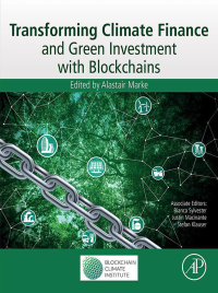 Immagine di copertina: Transforming Climate Finance and Green Investment with Blockchains 9780128144473