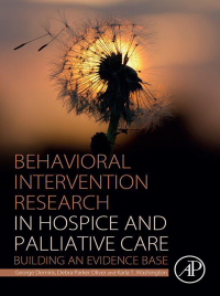 Imagen de portada: Behavioral Intervention Research in Hospice and Palliative Care 9780128144497