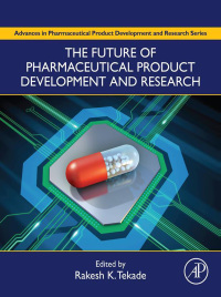 Cover image: The Future of Pharmaceutical Product Development and Research 1st edition 9780128144558